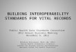 BUILDING INTEROPERABILITY STANDARDS  FOR  VITAL RECORDS