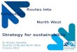 Routes into Languages                            North West Strategy  for sustainability