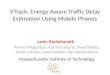 V Track: Energy-Aware Traffic Delay Estimation Using Mobile Phones