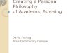 Creating a Personal Philosophy  of Academic Advising