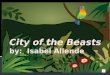 City of the Beasts by:  Isabel  Allende