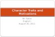 Character Traits and Motivations