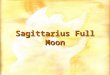 Sagittarius Full Moon