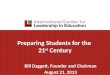Preparing Students for the  21 st  Century