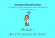 Module 1 Are CD Services for You?