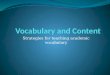 Vocabulary and Content