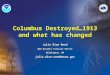 Columbus Destroyed…1913 and what has changed