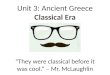 Unit 3: Ancient Greece Classical Era