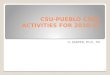 CSU-PUEBLO CSGC ACTIVITIES FOR 2010-12
