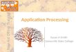 Application Processing