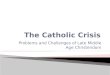 The Catholic Crisis