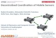 Decentralised Coordination  of Mobile  Sensors
