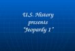 U.S. History presents “Jeopardy 1”