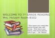 WELCOME TO 7 th  GRADE READING Mrs.  Holzem  Room B102