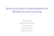 Structural Return Maximization for Reinforcement Learning