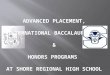 Advanced Placement, International Baccalaureate, & Honors Programs  at Shore Regional High School