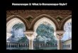 Romanesque 3: What is Romanesque Style?