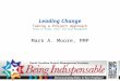 Leading Change Taking a Project Approach Views on Scope, Risk, and Team Management