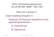 PHY 712 Electrodynamics 10-10:50 AM  MWF  Olin 107 Plan for Lecture 7: Start reading Chapter 3