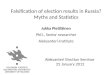 Falsification of election results in Russia? Myths and Statistics Jukka  Pietiläinen