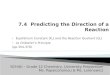7.4  Predicting the Direction of a Reaction