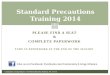 Standard Precautions Training 2014