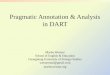 Pragmatic Annotation & Analysis in DART