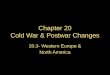 Chapter 20 Cold War & Postwar Changes