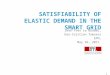 Satisfiability  of Elastic Demand in the smart grid