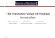 The Insurance Value of Medical Innovation