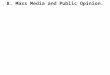 8. Mass Media and Public Opinion