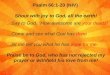 Psalm 66:1-20 (NIV)  Shout with joy to God, all the earth !