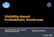 Visibility-based Probabilistic Roadmaps
