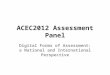 ACEC2012 Assessment  Panel