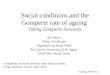 Social conditions and the  Gompertz  rate of  ageing