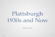 Plattsburgh 1930s and Now