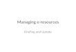Managing e-resources