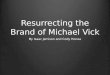 Resurrecting the Brand of Michael Vick