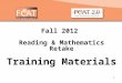 Fall 2012  Reading & Mathematics Retake Training Materials