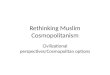 Rethinking  Muslim Cosmopolitanism