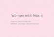 Women with Moxie