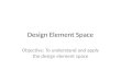Design Element Space