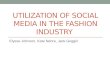 Utilization of Social media in the fashion industry