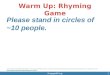 Warm Up: Rhyming Game