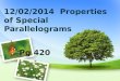 12 /02/2014   Properties of Special Parallelograms