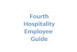 Fourth Hospitality Employee  Guide