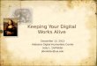 Keeping Your Digital Works Alive