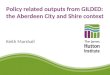Policy related outputs  from GILDED: the Aberdeen City and Shire context