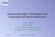 Squeezed Light Techniques for Gravitational Wave Detection
