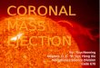 Coronal Mass Ejection